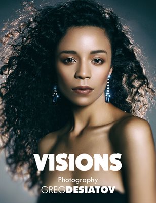Visions By Greg Desiatov
