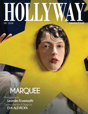 HOLLYWAY Magazine | September 2026 | MARQUEE