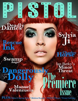 The Premiere Issue: Spring 2011