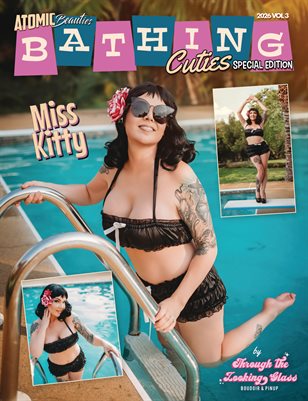 Atomic Beauties Magazine - Bathing Cuties Special Edition 2026 Vol 3 Miss Kitty Cover