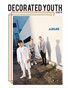 Decorated Youth Magazine Issue #19