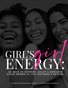 Girl's Girl Energy 