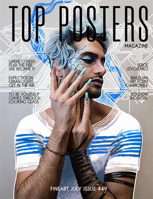  TOP POSTERS MAGAZINE- FINEART JULY (Vol 449)