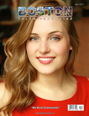 Boston Talent Magazine April 2017 Edition