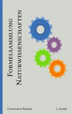 Formelsammlung Naturwissenschaften Bayern