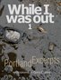 While I was out: Portland Excerpts
