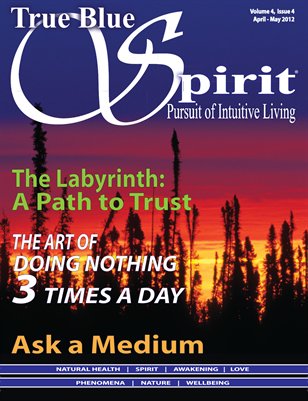 True Blue Spirit® Volume 4 Issue 4
