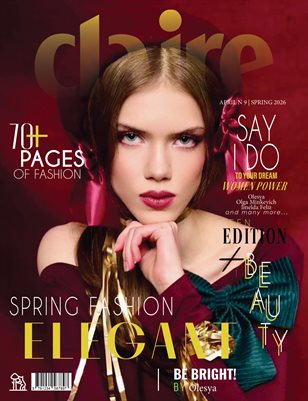 CLAIRE Magazine | The April Fashion Edition | Vol.9 | 2026
