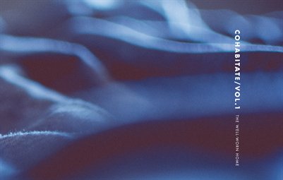 Cohabitate Vol. 1 | The Well-Worn Home