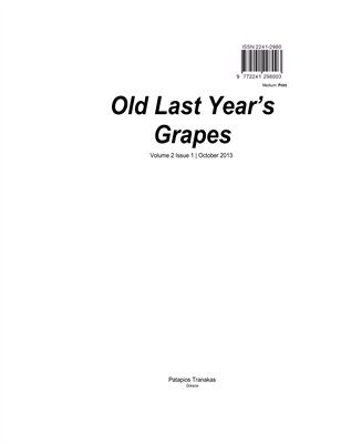 Old Last Year's Grapes Volume 2 Issue 1 October 2013 print edition