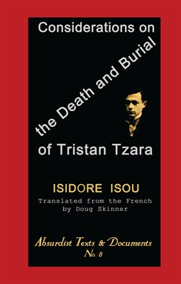  CONSIDERATIONS ON THE DEATH AND BURIAL OF TRISTAN TZARA 