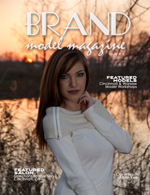 Brand Model Magazine - Issue # 6