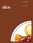 Slice 1st Edition Vol. 1