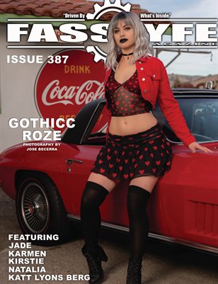 FASS LYFE ISSUE 387 FT. GOTHICC ROZE