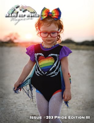 Brand Rep World Magazine Issue #203 Pride Edition III