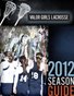 2012 Girls Lacrosse Season Guide