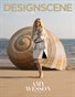 DESIGN SCENE - JULY - AUGUST 2018 ISSUE - AMY WESSON