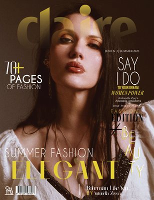 CLAIRE Magazine | The June Fashion Edition | Vol.3 | 2025