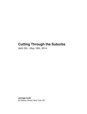 Cutting Through the Suburbs