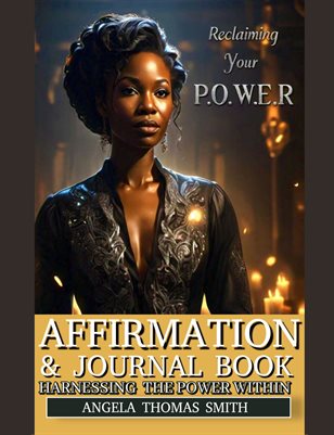 Reclaiming Your P O W E R  : 60-Day Affirmation Journal 