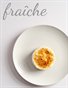 Fraîche