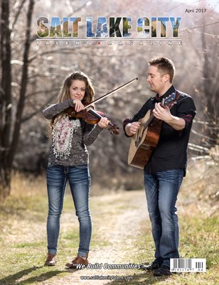 Salt Lake City Talent Magazine April 2017 Edition