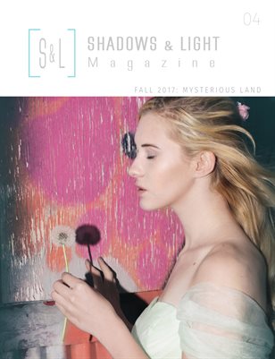 Issue 04 - Fall 2017: Mysterious Land