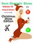Dem Shaggin' Blues Christmas Countdown Radio Show # 70