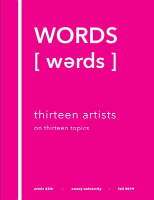 WORDS - ARTVIS 333R Fall 2019
