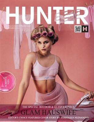 The HUNTER Magazine issue December 2024 Boudoir