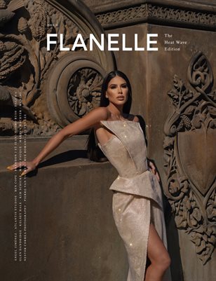 Flanelle Magazine Issue #31 - Heat Wave Edition V7