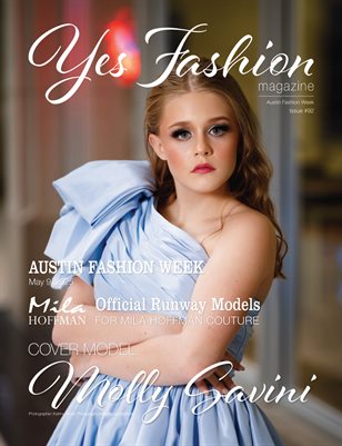 Yes Fashion Magazine, Issue #92 v2, Austin Fashion Week, May 2026, Mila Hoffman Couture