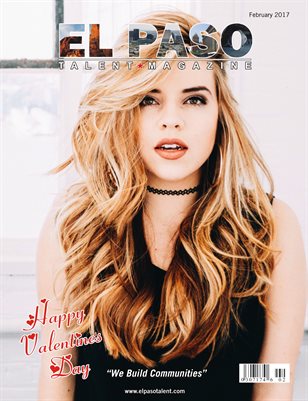 El Paso Talent Magazine February 2017 Edition