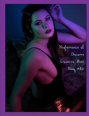 Nightmares & Dreamz Creative Mini Mag #46