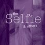 Selfie & Others