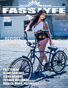 FASS LYFE PRESENTS BIKE ISSUE 9 FT. DESIREE
