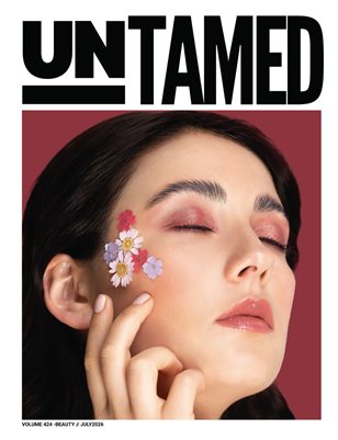 UNTAMED BEAUTY (Vol. 424 July 2026)