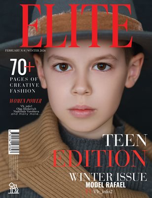 ELITE Magazine | The February Teen Edition | Vol.8 | 2025