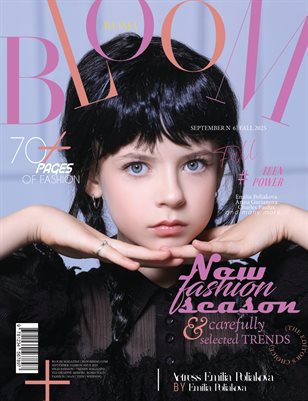 BLOOM Magazine | The September Teen Edition | Vol.6 | 2025