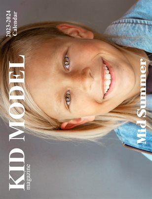 Kid Model Magazine 2023-24 Mid Summer Calendar