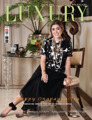 LUXURY TRENDING MAGAZINE - MAY 2023 - PLPG GLOBAL MEDIA