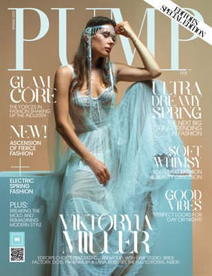 PUMP Magazine | Editor's Choice Spring Forward Edition | Vol.4