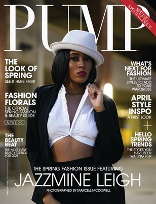 PUMP Magazine | The Spring Forward Edition | Vol.3