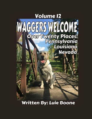 WAGGERS WELCOME--VOLUME 12---TYKE TRIPS
