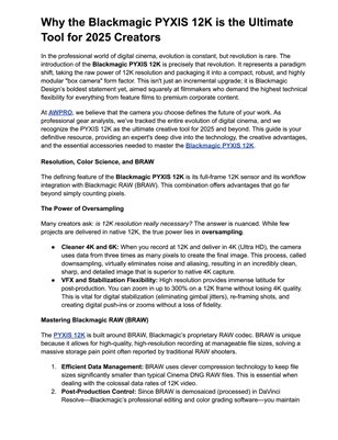 Why the Blackmagic PYXIS 12K is the Ultimate Tool for 2025 Creators