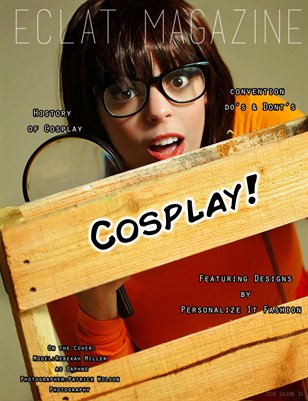 Eclat Magazine-Cosplay Issue
