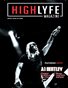 High Lyfe Magazine Artist Issue #4 Featuring A1-Bently
