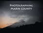 Photographing Marin County - Donald Kinney