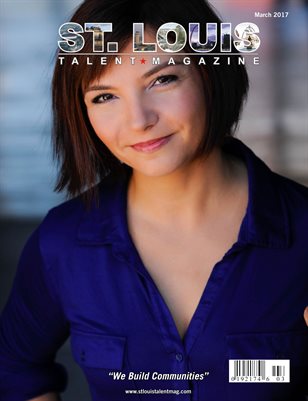St. Louis Talent Magazine March 2017 Edition