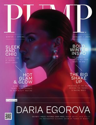 PUMP Magazine | Editor's Choice Fashion & Beauty Edition | Feb. 2025 | Vol.2